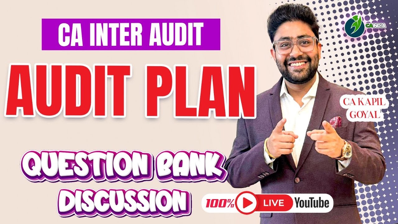 Lec 5- CA Inter Audit Plan Question Bank - 100% Coverage - YouTube