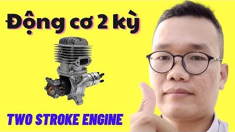 Động cơ 2 kỳ (2 stroke engine) #haohoauto
