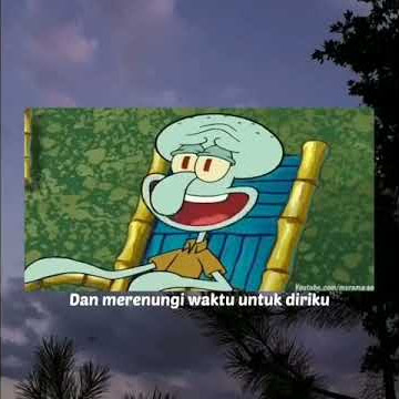Santuy Moment Squidward Sponge bob | Santai