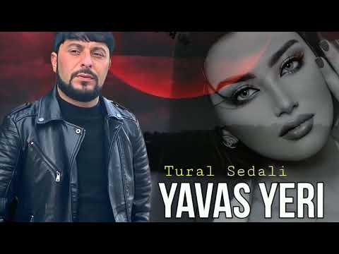 Tural Sedali - Yavas Yeri - Official Music