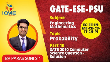 Probability | GATE 2010 | Part 19 | Question -Solution | Computer Science | Engg Maths |GATE-ESE-PSU