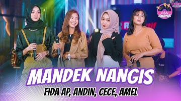 MANDEK NANGIS - Fida AP X Andin Mayora X Cece Ayu X Amel Amelia (Official Music Video)