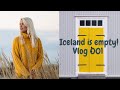 Iceland is empty: VLOG 001