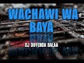 WACHAWI WABAYA SINGELI MISEMO MINANDA BY DJDIFFENDA BALAA 