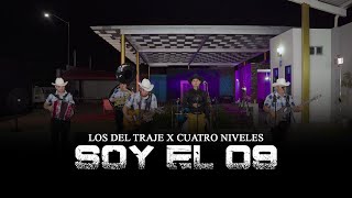 Soy El 09 - Los Del Traje X Cuatro Niveles (EN VIVO)