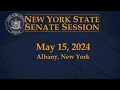 New york state senate session  05152024