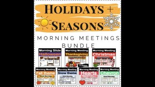 Holiday and Seasonal Morning Meeting Slides