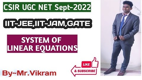 V.V.I. short tricks.|| SYSTEM OF LINEAR EQUATIONS. || Linear Algebra. || for IIT-JEE,CSIR NET.