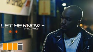 Mr Drew - Let Me Know (Official Video) chords