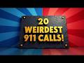 20 Most Absurd Reasons People Have Called 911 in the US!