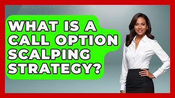 What Is A Call Option Scalping Strategy? - Stock and Options Playbook