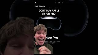 Don’t Buy Apple Vision Pro!