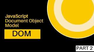 DOM introduction in JavaScript  | documentElement  | Part 2