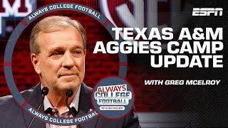 A Texas A&M camp update 🏈 | Always College Football