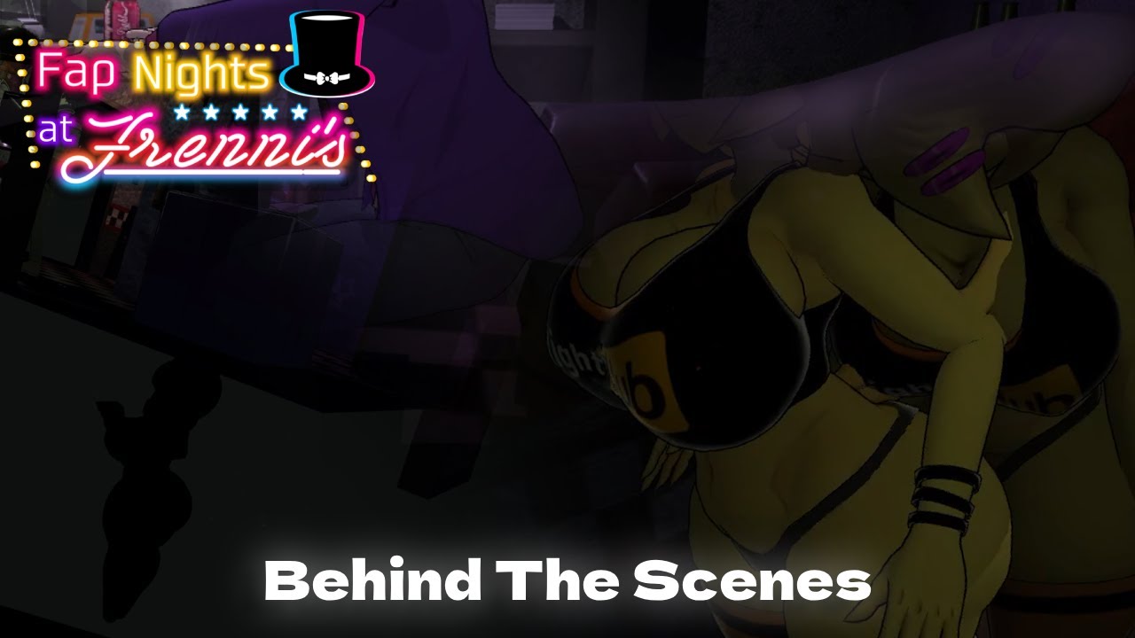 How does Fap Night's At Frenni's Look Like Behind the Scenes? | Night 2