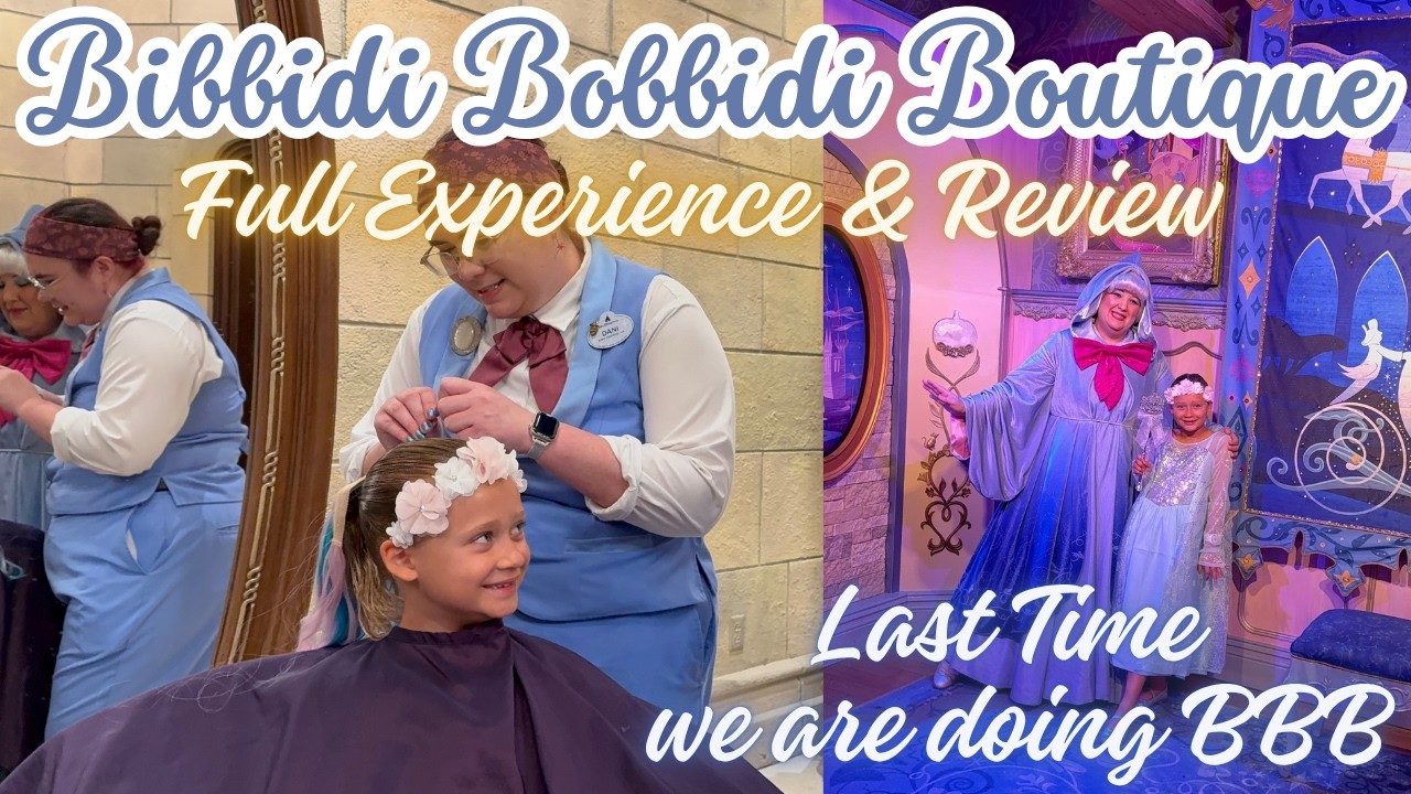Never Doing This Again! Bibbidi Bobbidi Boutique Magic Kingdom Full Experience 2026 Elsa Makeover