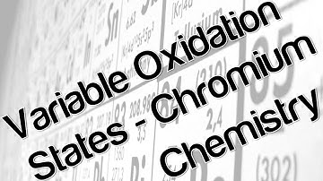 Variable oxidation states chromium chemistry