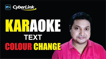 How to change Karaoke Text Colour in PowerDirector 19