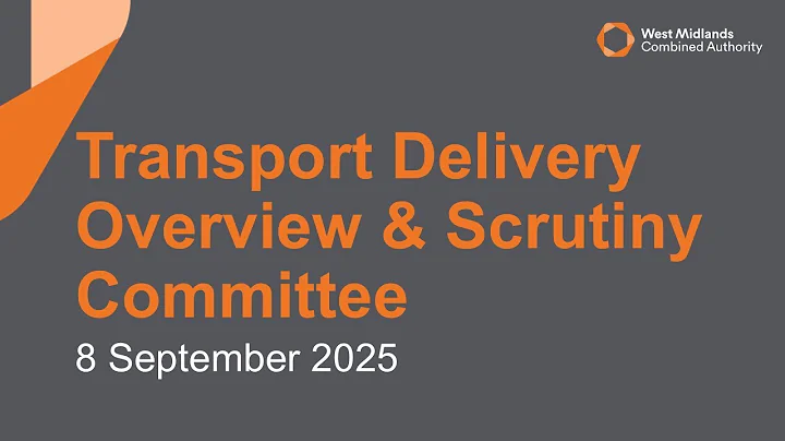 Transport Delivery Overview & Scrutiny Committee - 8 September 2025