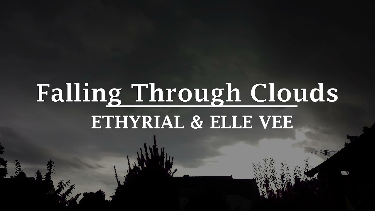 ETHYRIAL \u0026 ELLE VEE - Falling Through Clouds | Letra en Español| #MelodyBass #Lyrics