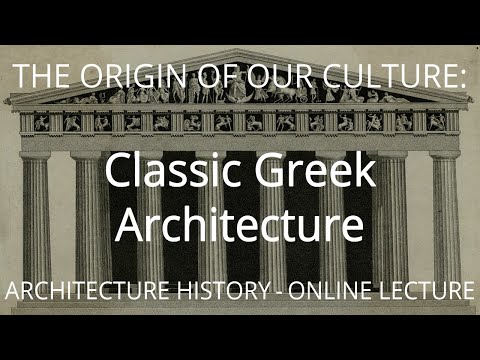 تاریخچه معماری: معماری کلاسیک یونانی (سبک یونانی هلنیستی) [سخنرانی دانشگاه]
