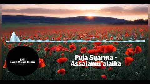 LMI Love Music Islam ❤️ Puja Syarma - Assalamu
