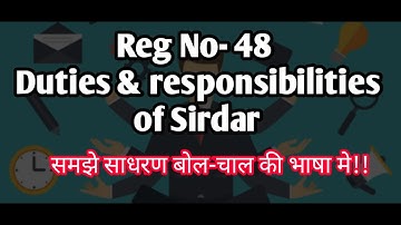 Regulation No-48 Duties & responsibilities of Sirdar || Sirdar के कर्तव्य एवमं जिम्मेदारियां||