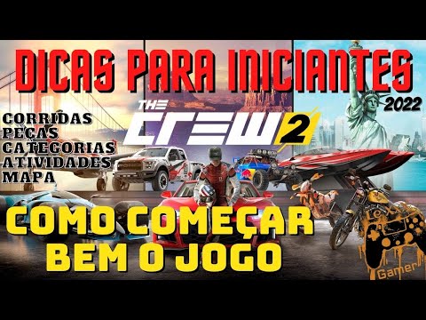 Dicas – The Crew 2 – PS4, Xbox One, PC