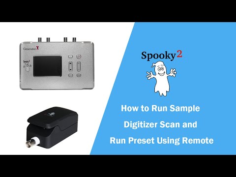 How to Run Sample Digitizer Scan and Run Preset Using Remote