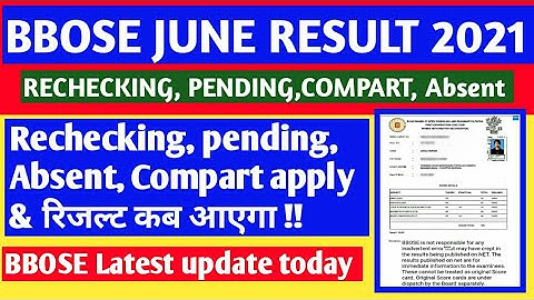 BBOSE RESULT 2021 - Rechecking, pending, COMPART, Absent | bbose june result 2021 latest update