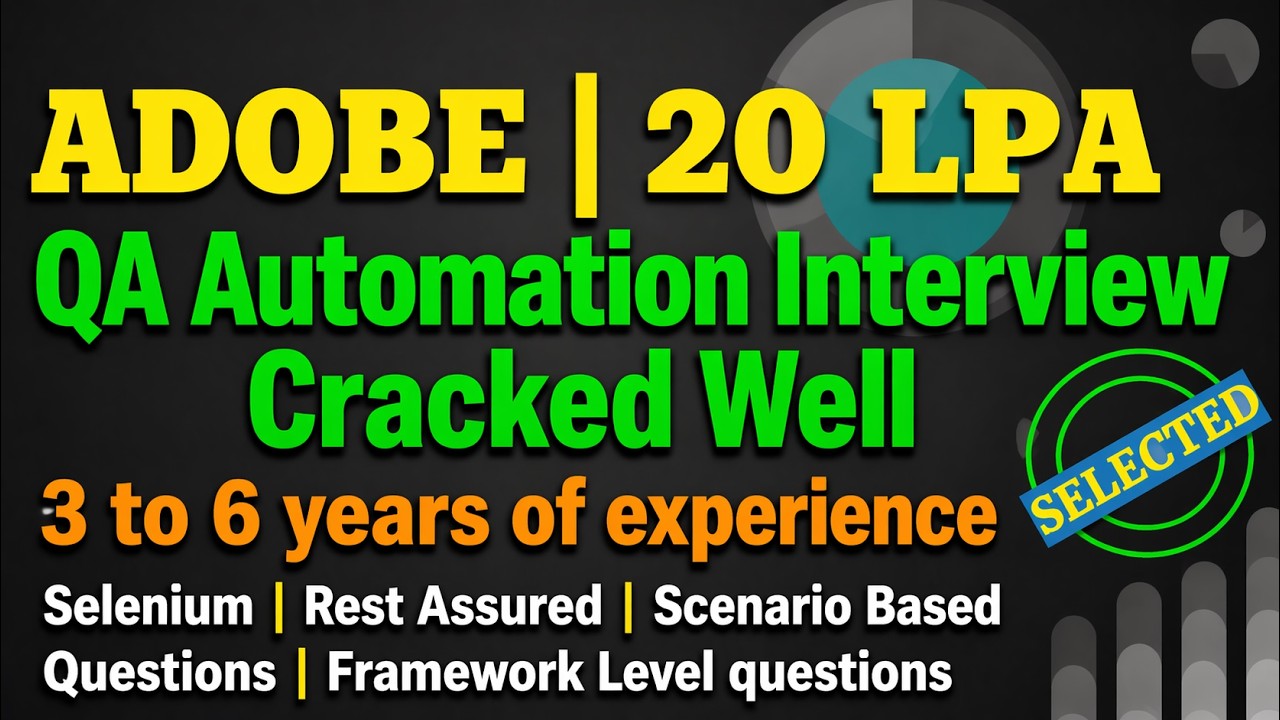 ADOBE Automation Testing Interview Questions | SELECTED | Selenium ...