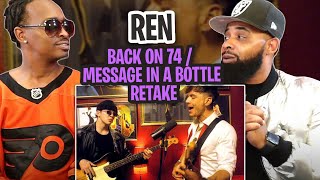 CAN'T SAY HE DON'T HAVE SOUL!!! -  Ren - Back on 74 / Message In A Bottle retake