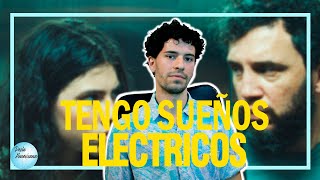 TENGO SUEÑOS ELECTRICOS (2022)