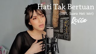 Rossa - Hati Tak Bertuan (OST Suara Hati Istri ) - Cover Iva Andina
