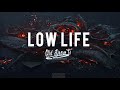 Future Low Life Bass Boosted 
