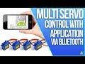 Multi Servo Motor Control via Bluetooth Using Android App | Arduino and App Inventor
