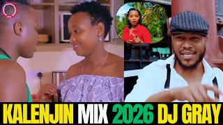KALENJIN PARTY MIX 2026🔥  DJ GREY | BEST KALENJIN SONGS | KILEL, VICKY BRILLIANCE, BRUNI, SWEETSTAR