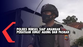 Polres Minsel Siap Amankan Perayaan Jumat Agung Dan Paskah screenshot 1