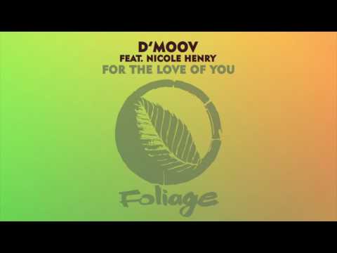 D'Moov Feat. Nicole Henry – For The Love Of You – Vinyl (12