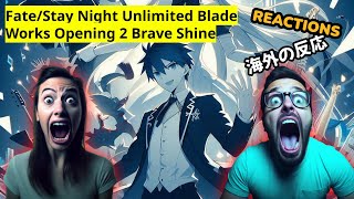 Fatestay Night Unlimited Blade Works Opening 2 Brave Shine - React Mashup
