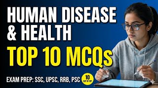 Top 10 Human Disease & Health MCQs for Government Exams | Science General Knowledge 2026