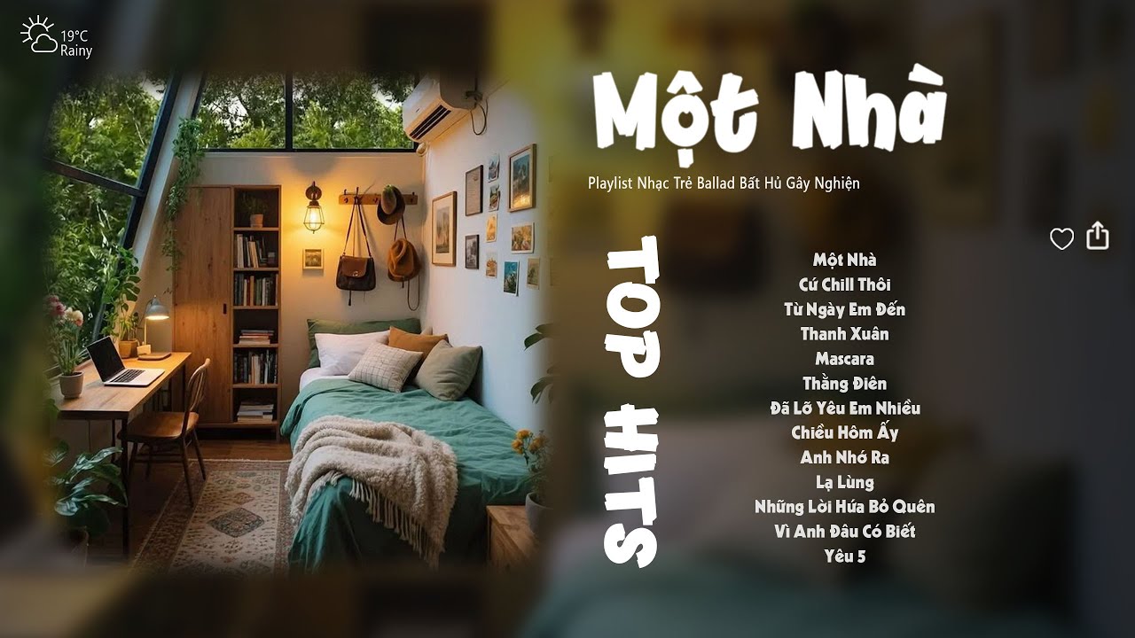 Một Nhà, Cứ Chill Thôi, Từ Ngày Em Đến, Lạ Lùng | Những Bản Nhạc Chill Của Da LAB, Vũ., Justatee