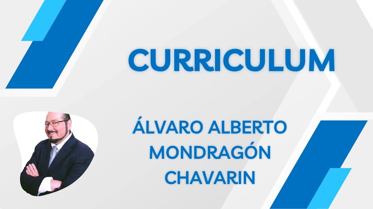 VIDEO CURRICULUM A. ALBERTO MONDRAGON