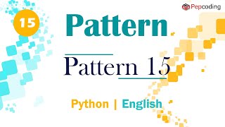 Pattern 15 | Module : Basics of Programming | In English | Python | Video_15 Net Worth