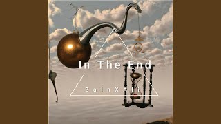 In the End - Zain, Ali