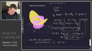 Math 251 - Section 14.8 - Lagrange Multipliers Example (2 of 5)