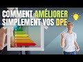 Comment améliorer son score DPE ?