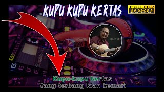 Ebiet G Ade  Kupu Kupu Kertas  Lirik