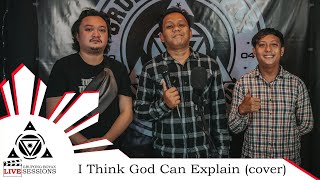 I Think God Can Explain - Splender (GB cover) || Grupong Boyax Live Sessions