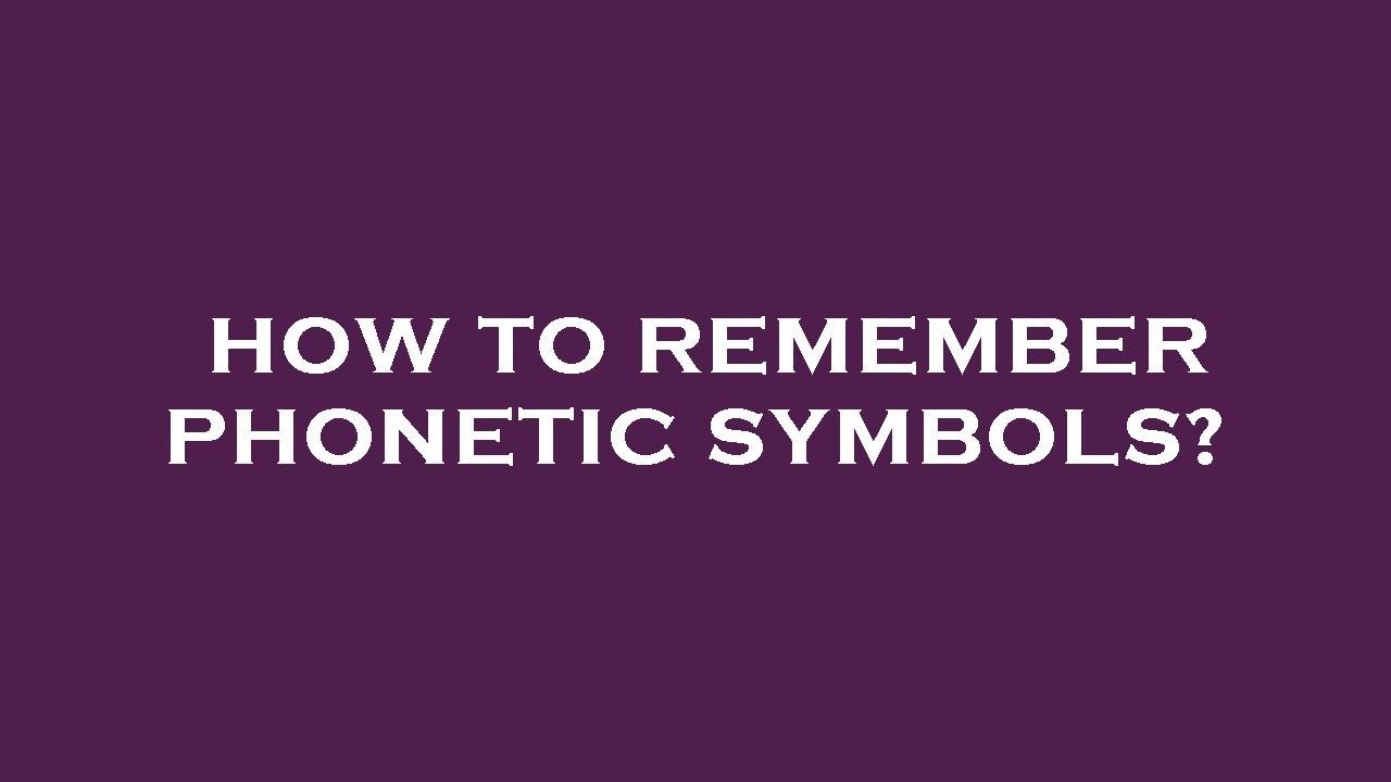 How to remember symbols? YouTube